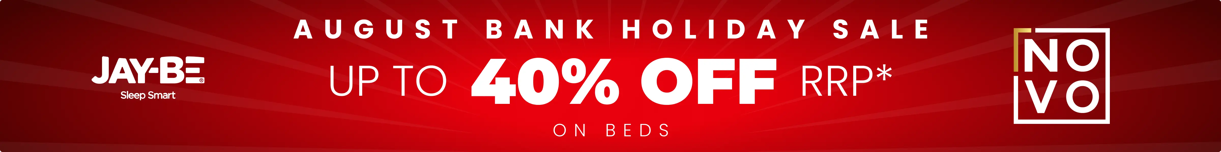August Bank Holiday Sale - Save up to 40% off RRP on selected products all with Free Next Day Delivery options.