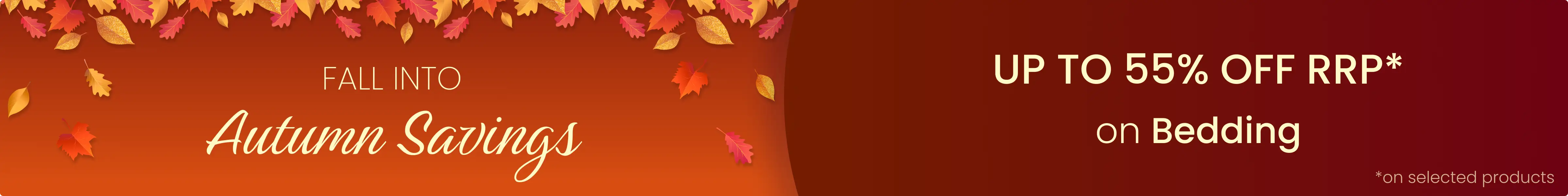 Autumn Savings - Save up to 55% off RRP on selected products all with Free Next Day Delivery options.