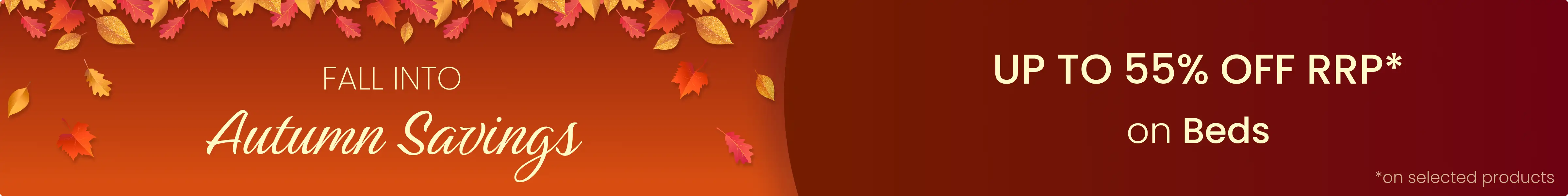 Autumn Savings - Save up to 25% off RRP on selected products all with Free Next Day Delivery options.