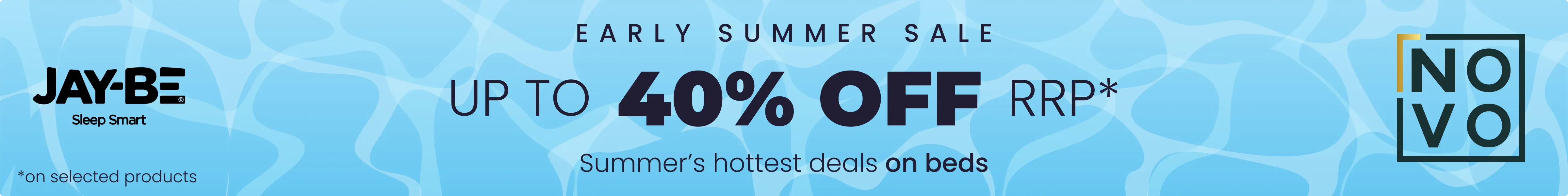 Early Summer Sale - Save up to 40% off RRP on selected products all with Free Next Day Delivery options.