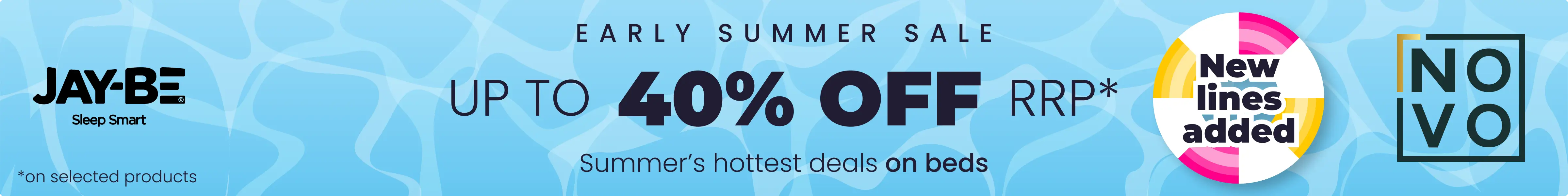 Early Summer Sale - Save up to 40% off RRP on selected products all with Free Next Day Delivery options.