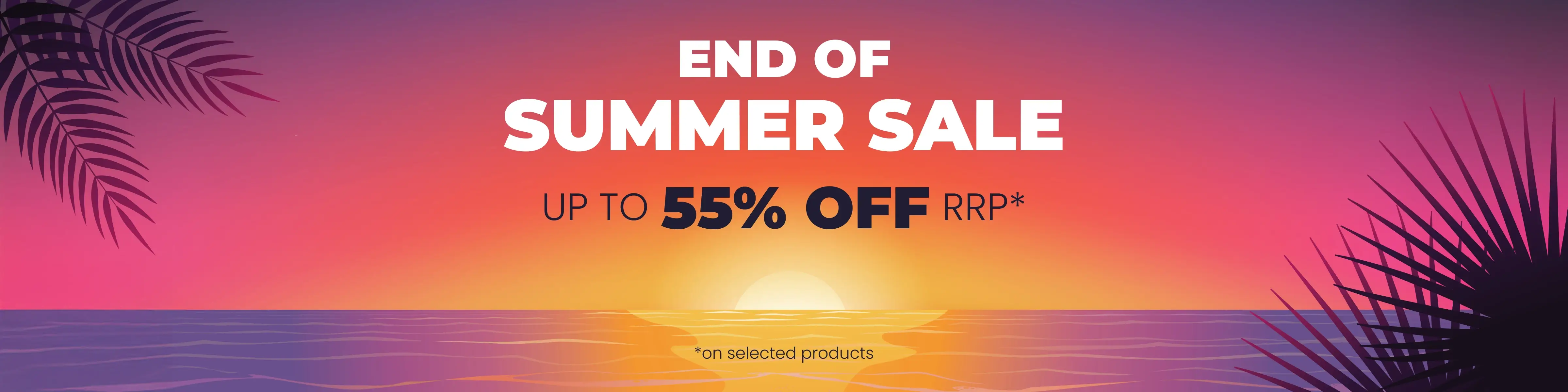 End of Summer Sale - Save up to 55% off RRP on selected products all with Free Next Day Delivery options.