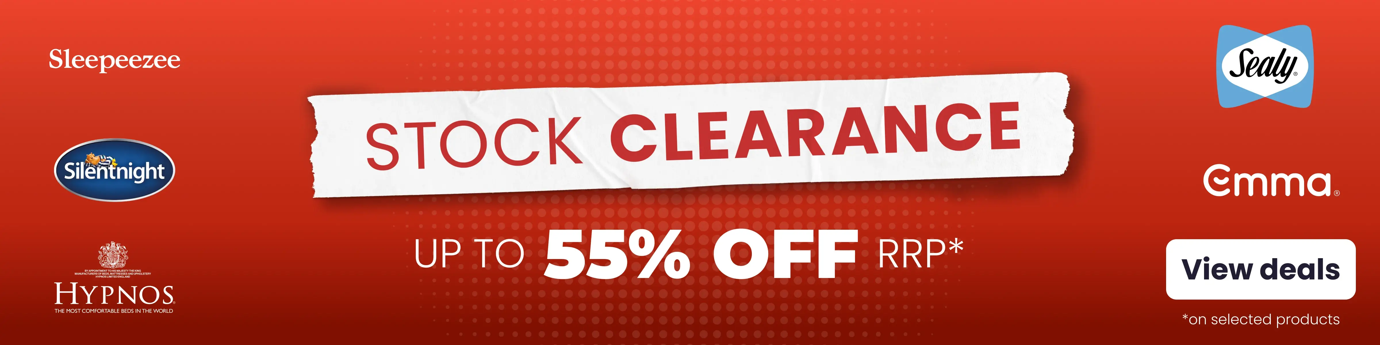 Stock Clearance - Save up to 55% off RRP